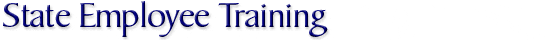 State Employee Training