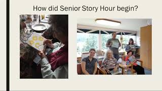 Watch Senior Story Time webinar on YouTube.